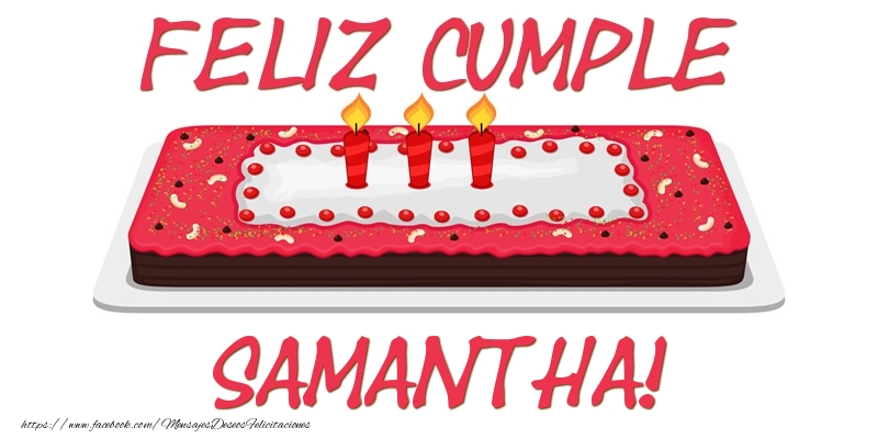 Felicitaciones de cumpleaños - Feliz Cumple Samantha!