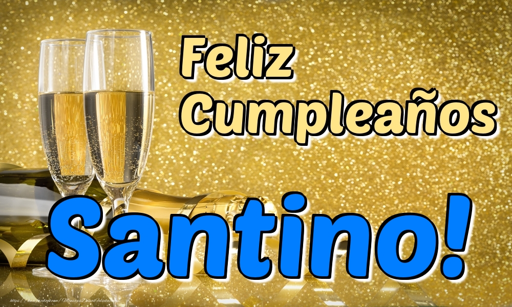 Felicitaciones de cumpleaños - Champán & Hombres | Feliz Cumpleaños Santino!
