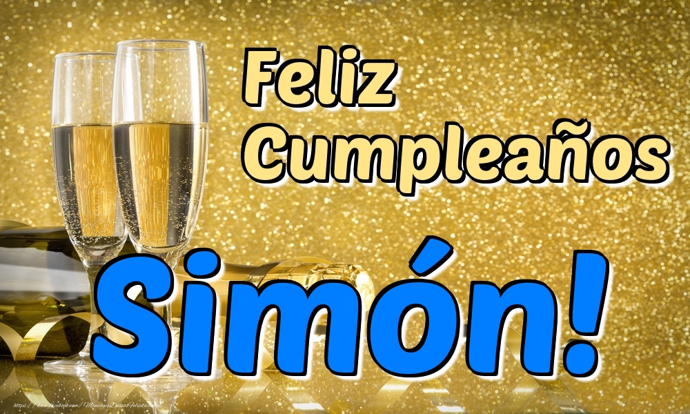 Felicitaciones de cumpleaños - Champán & Hombres | Feliz Cumpleaños Simón!
