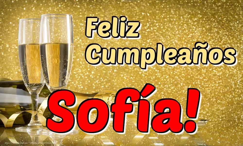 Felicitaciones de cumpleaños - Feliz Cumpleaños Sofía!