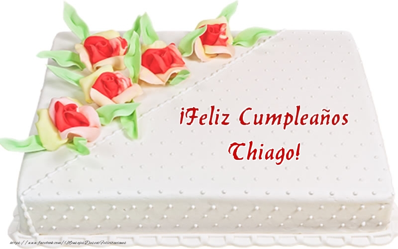Felicitaciones de cumpleaños - Tartas | ¡Feliz Cumpleaños Thiago! - Tarta