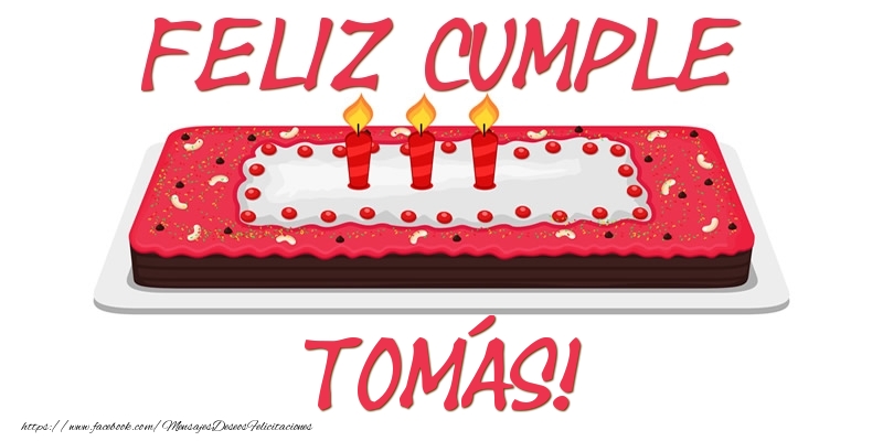 Felicitaciones de cumpleaños - Tartas | Feliz Cumple Tomás!