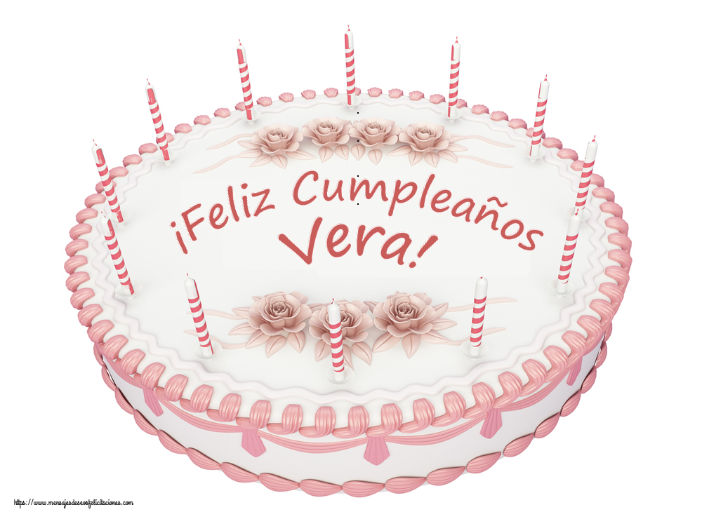 Felicitaciones de cumpleaños -  ¡Feliz Cumpleaños Vera! - Tartas