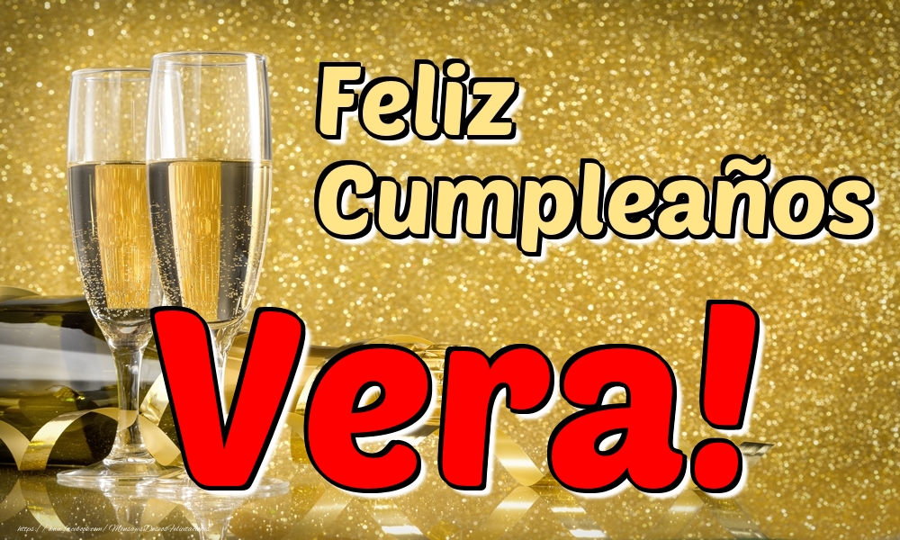 Felicitaciones de cumpleaños - Champán & Hombres | Feliz Cumpleaños Vera!
