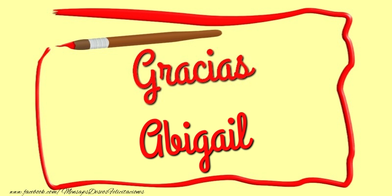 Felicitaciones de gracias - Gracias Abigail