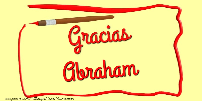 Felicitaciones de gracias - Gracias Abraham