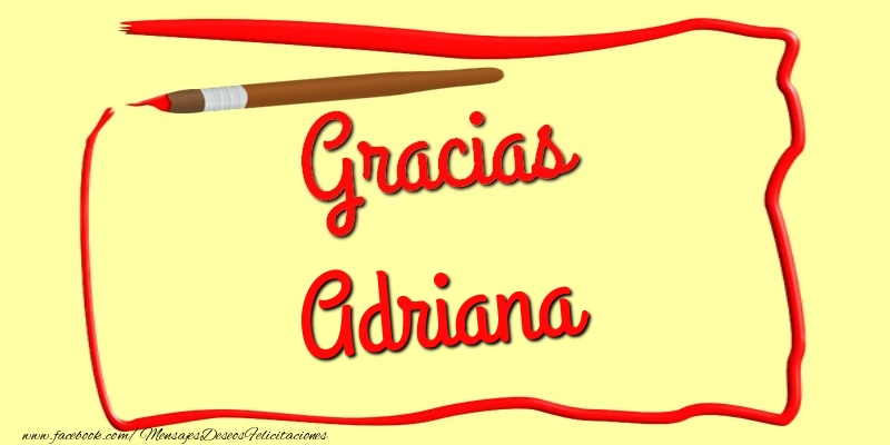 Felicitaciones de gracias - Gracias Adriana