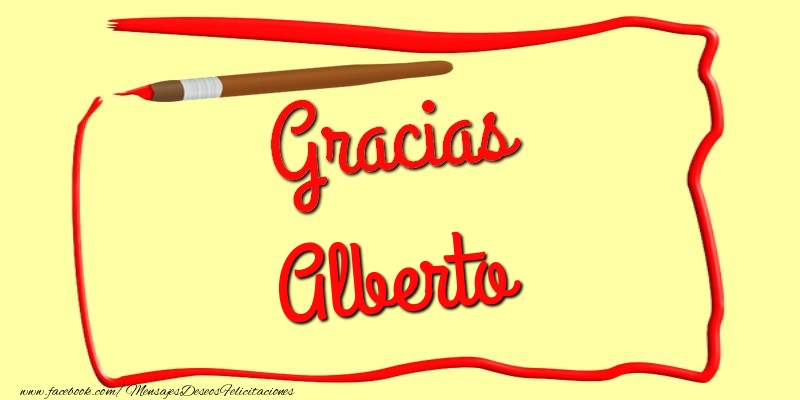 Felicitaciones de gracias - Gracias Alberto