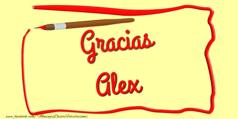 Felicitaciones de gracias - Gracias Alex