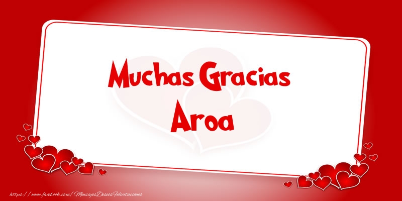 Felicitaciones de gracias - Muchas Gracias Aroa