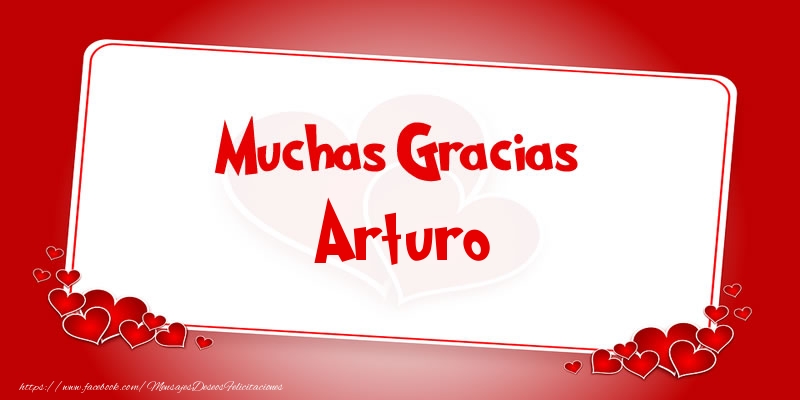 Felicitaciones de gracias - Muchas Gracias Arturo