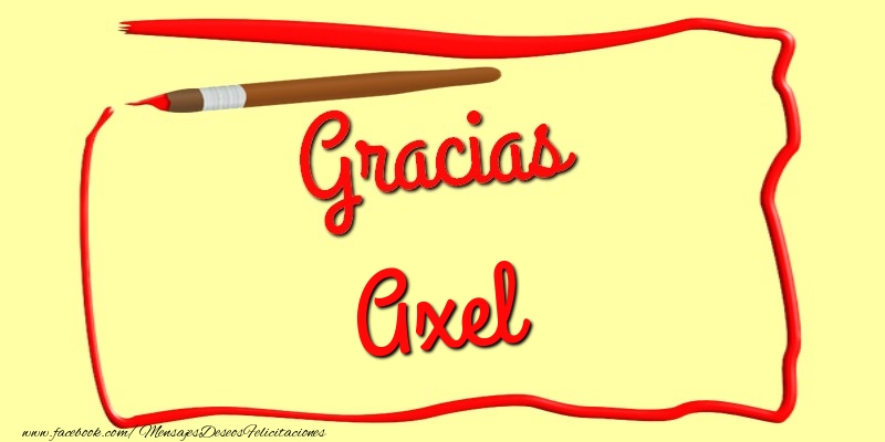 Felicitaciones de gracias - Gracias Axel