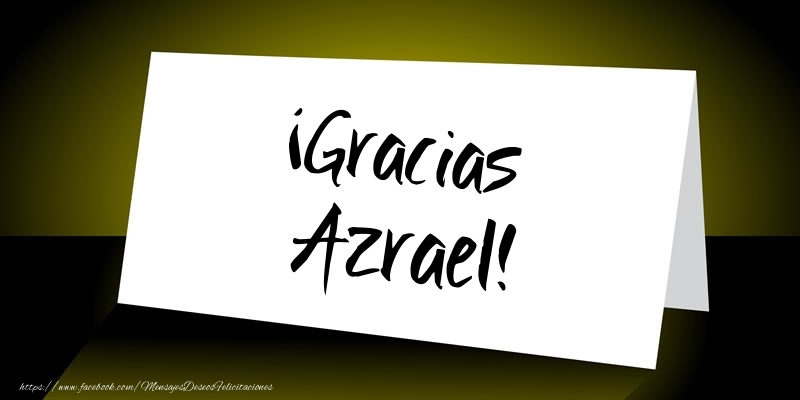 Felicitaciones de gracias - ¡Gracias Azrael!