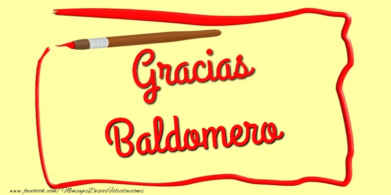 Felicitaciones de gracias - Gracias Baldomero