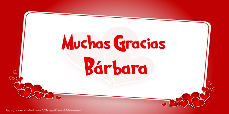 Felicitaciones de gracias - Muchas Gracias Bárbara