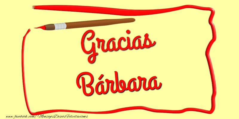 Felicitaciones de gracias - Gracias Bárbara