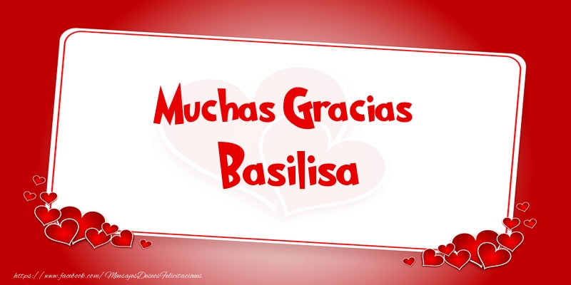 Felicitaciones de gracias - Muchas Gracias Basilisa