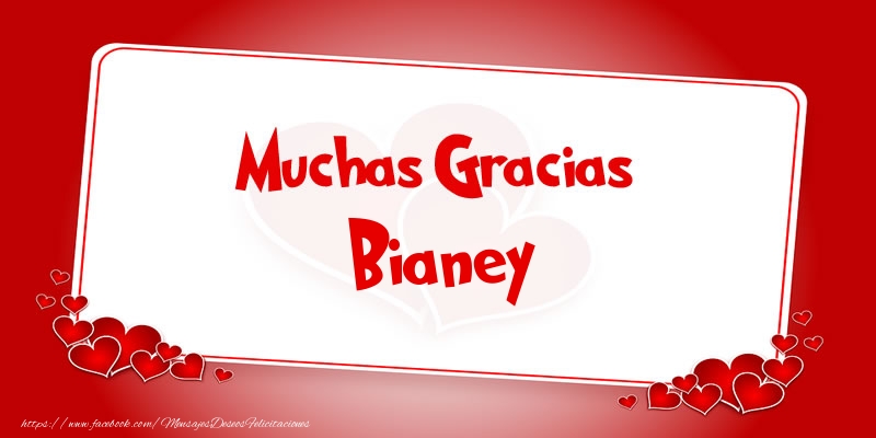 Felicitaciones de gracias - Muchas Gracias Bianey