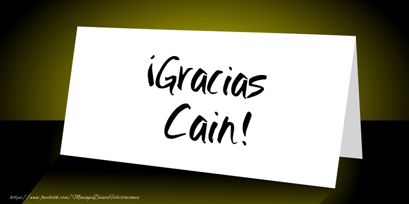 Felicitaciones de gracias - ¡Gracias Cain!