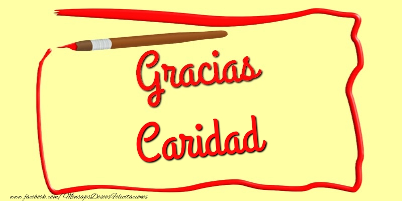Felicitaciones de gracias - Gracias Caridad