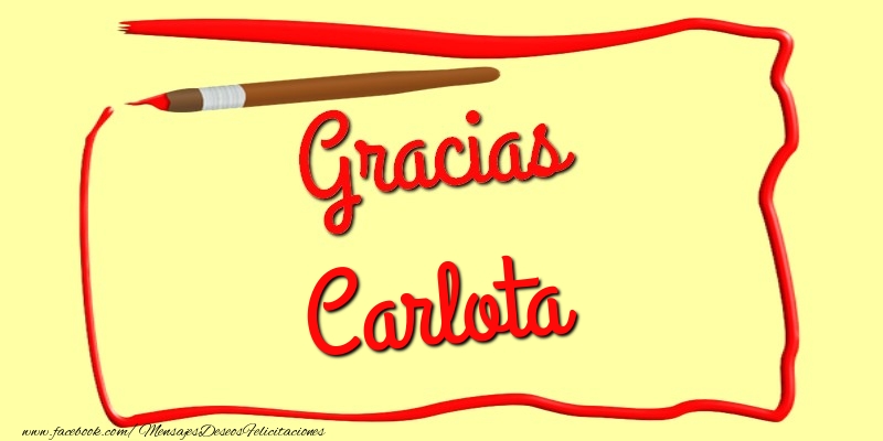 Felicitaciones de gracias - Gracias Carlota