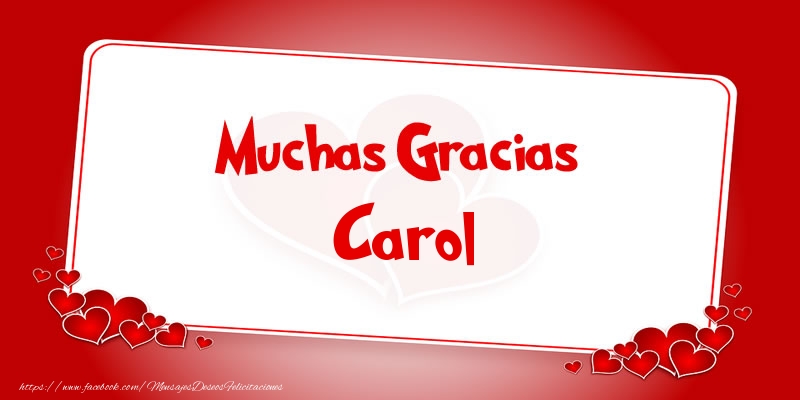 Felicitaciones de gracias - Muchas Gracias Carol