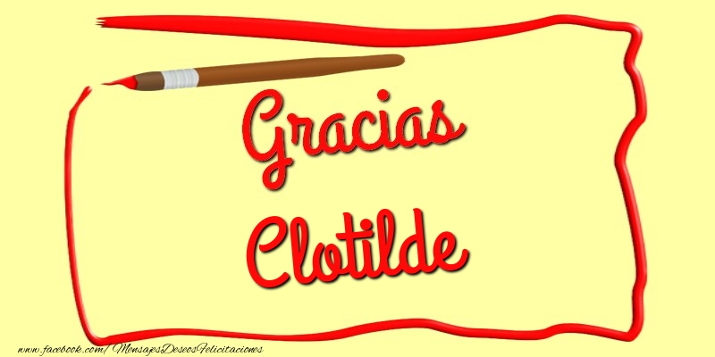 Felicitaciones de gracias - Gracias Clotilde