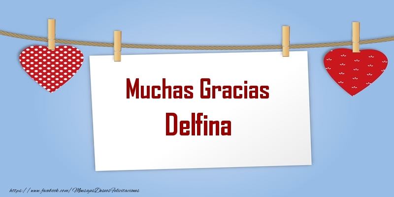 Felicitaciones de gracias - Muchas Gracias Delfina