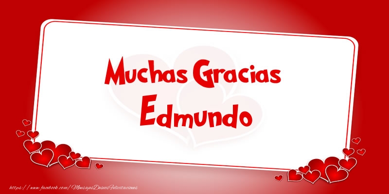 Felicitaciones de gracias - Muchas Gracias Edmundo