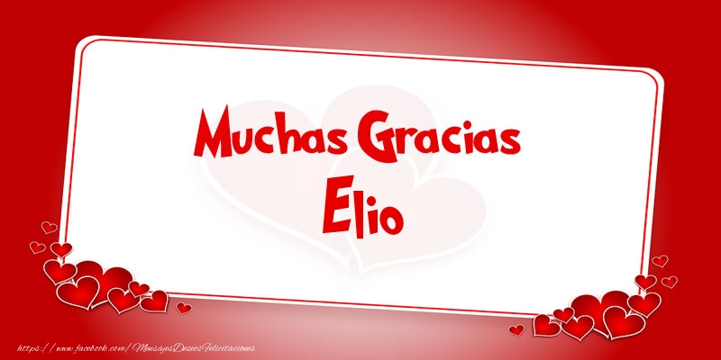 Felicitaciones de gracias - Muchas Gracias Elio