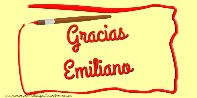 Felicitaciones de gracias - Gracias Emiliano