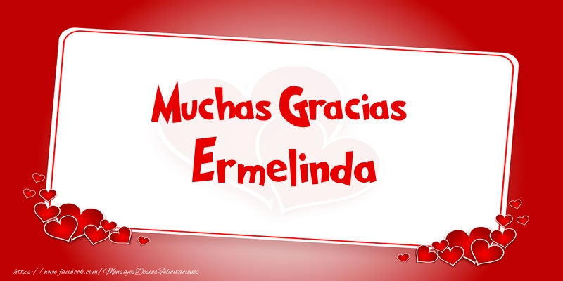 Felicitaciones de gracias - Muchas Gracias Ermelinda