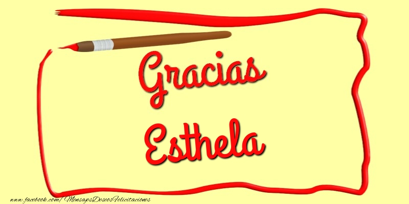 Felicitaciones de gracias - Gracias Esthela