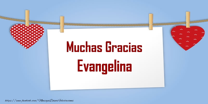 Felicitaciones de gracias - Muchas Gracias Evangelina