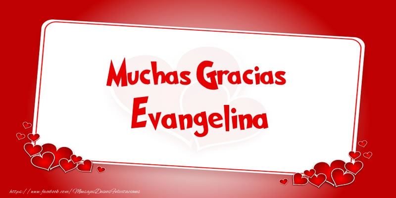 Felicitaciones de gracias - Muchas Gracias Evangelina