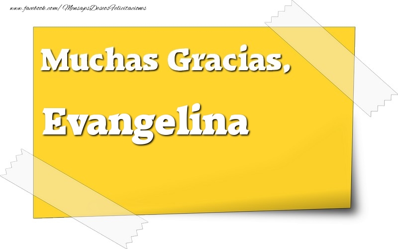 Felicitaciones de gracias - Muchas Gracias, Evangelina