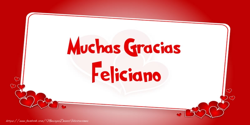 Felicitaciones de gracias - Muchas Gracias Feliciano