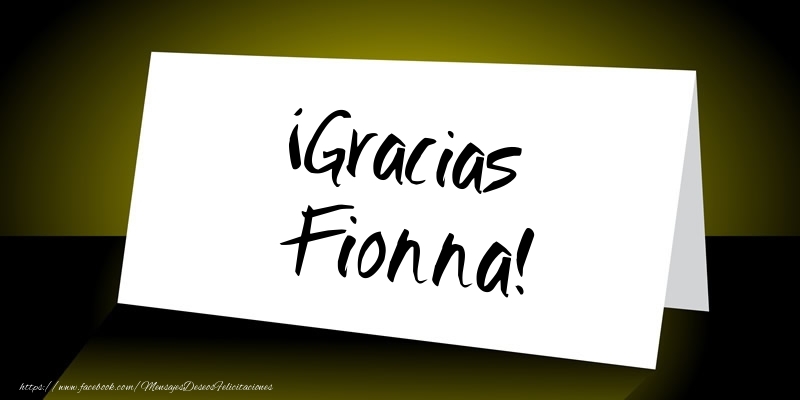 Felicitaciones de gracias - ¡Gracias Fionna!