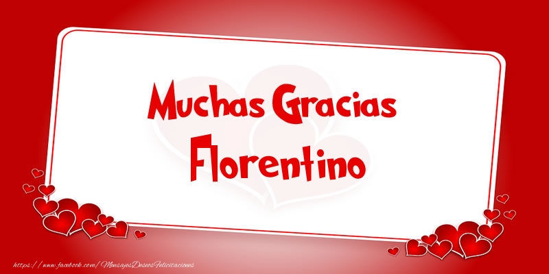 Felicitaciones de gracias - Muchas Gracias Florentino