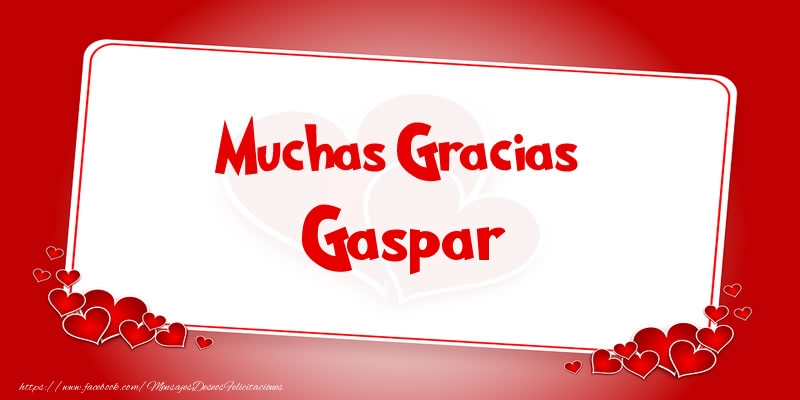 Felicitaciones de gracias - Muchas Gracias Gaspar