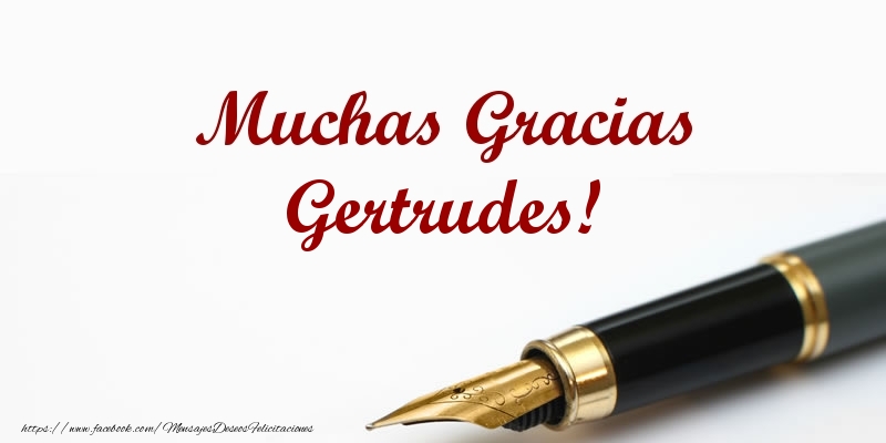 Felicitaciones de gracias - Muchas Gracias Gertrudes!