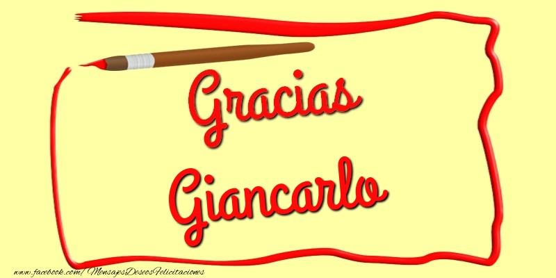 Felicitaciones de gracias - Gracias Giancarlo