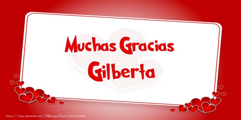 Felicitaciones de gracias - Muchas Gracias Gilberta