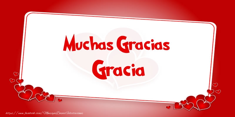 Felicitaciones de gracias - Muchas Gracias Gracia