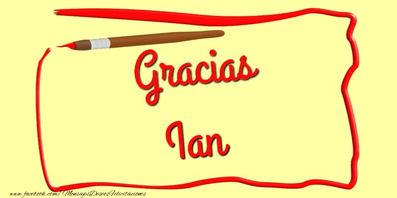 Felicitaciones de gracias - Gracias Ian