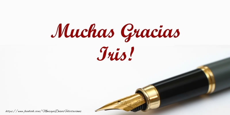 Felicitaciones de gracias - Muchas Gracias Iris!