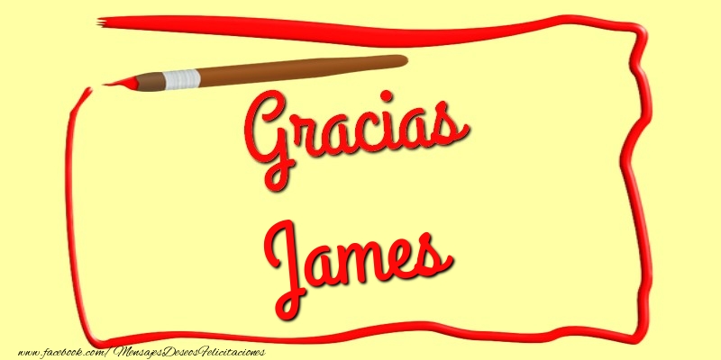 Felicitaciones de gracias - Mensajes | Gracias James