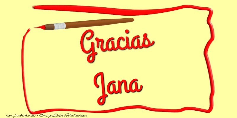 Felicitaciones de gracias - Gracias Jana