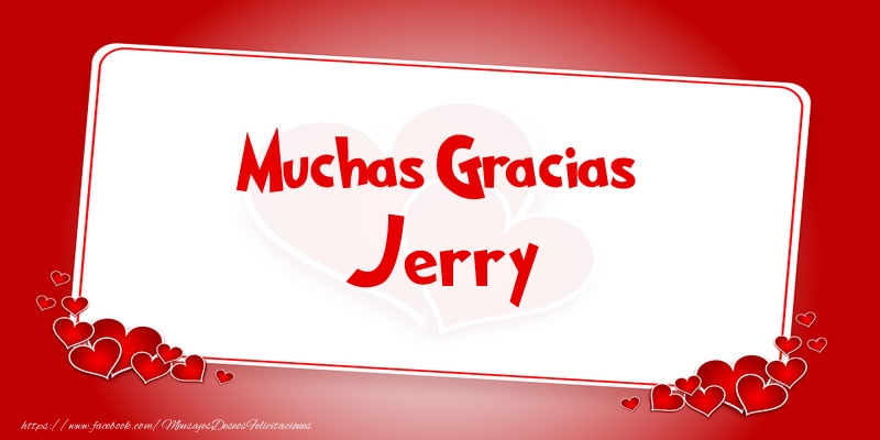 Felicitaciones de gracias - Muchas Gracias Jerry