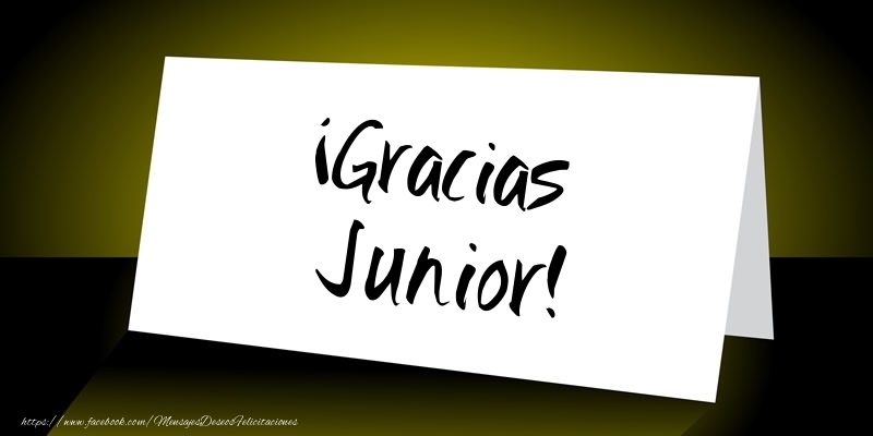 Felicitaciones de gracias - ¡Gracias Junior!
